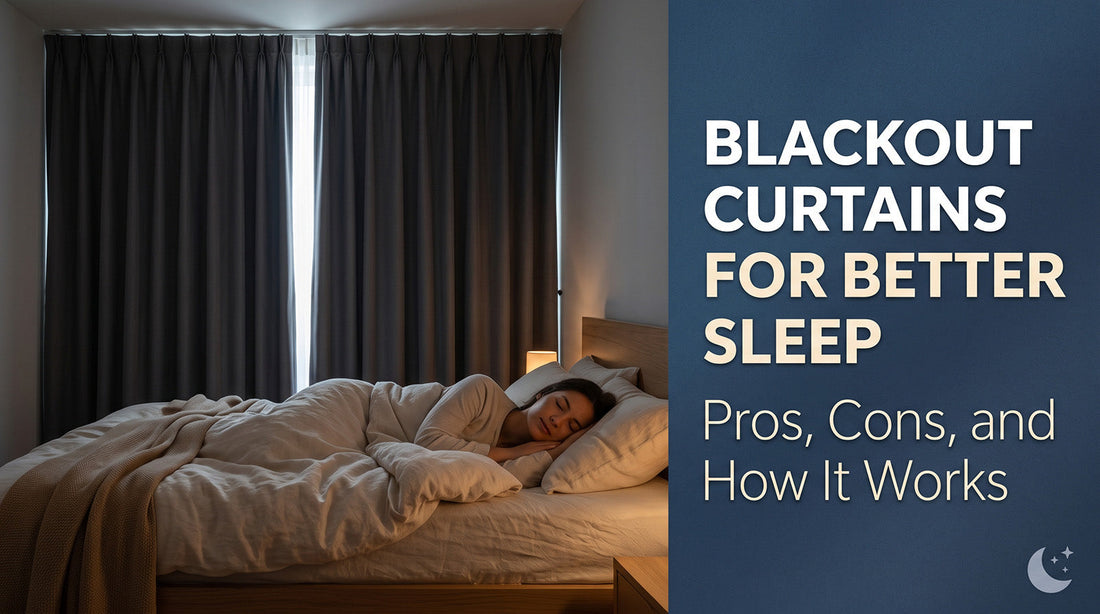 Blackout Curtains for Better Sleep