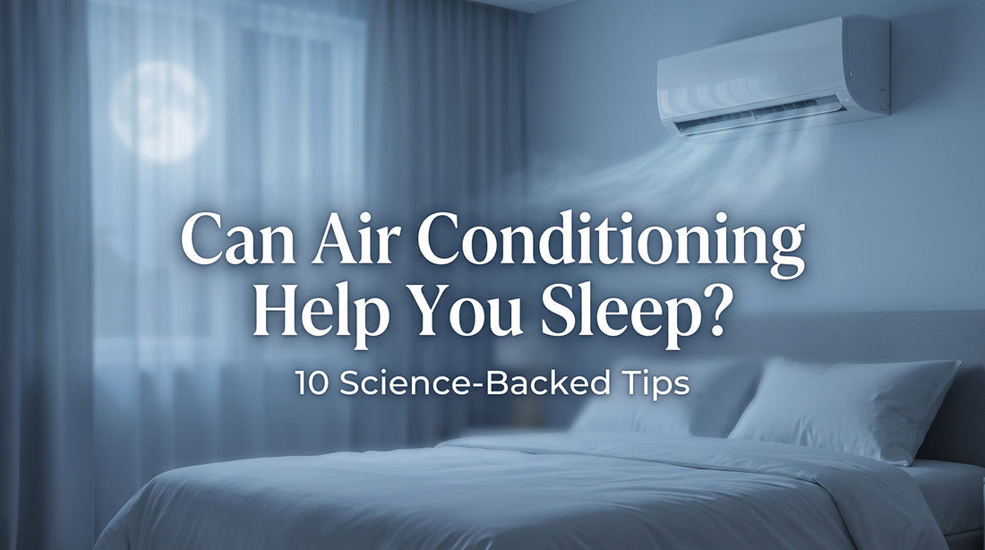 Can Air Conditioning Help You Sleep