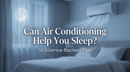 Can Air Conditioning Help You Sleep