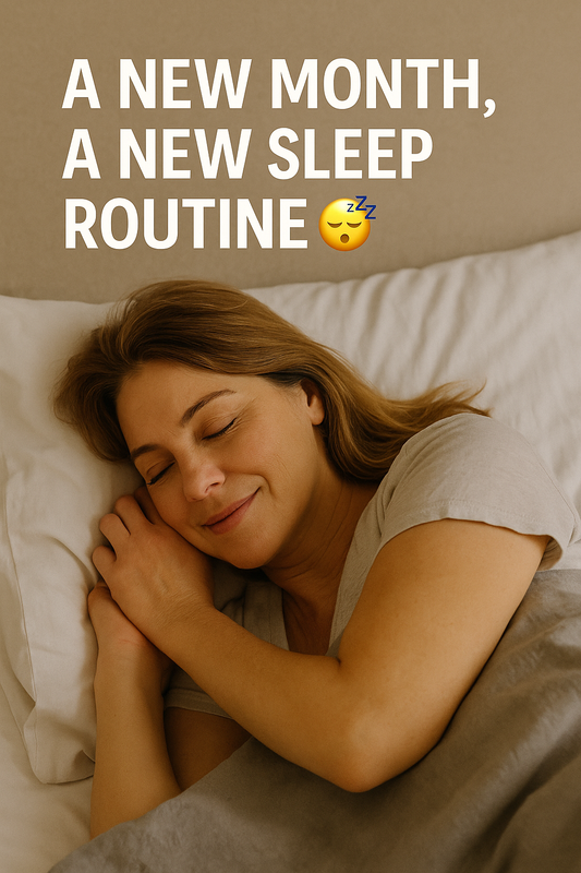 🌙 A New Month, A New Sleep Routine 💤