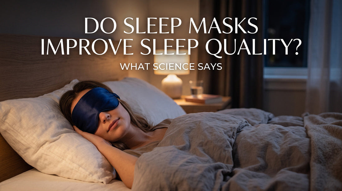 Do Sleep Masks Improve Sleep Quality