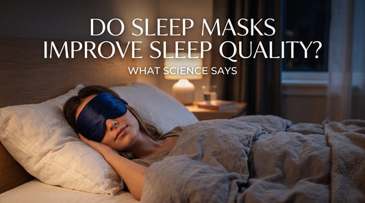 Do Sleep Masks Improve Sleep Quality
