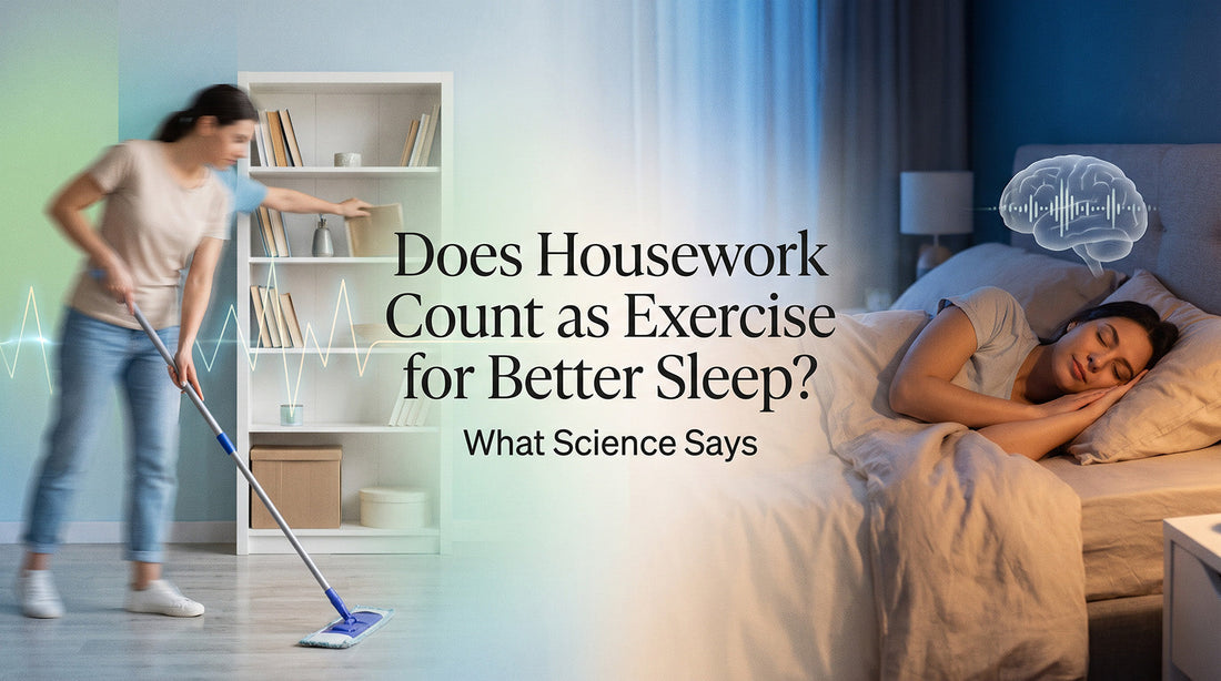 Does Housework Count as Exercise for Better Sleep