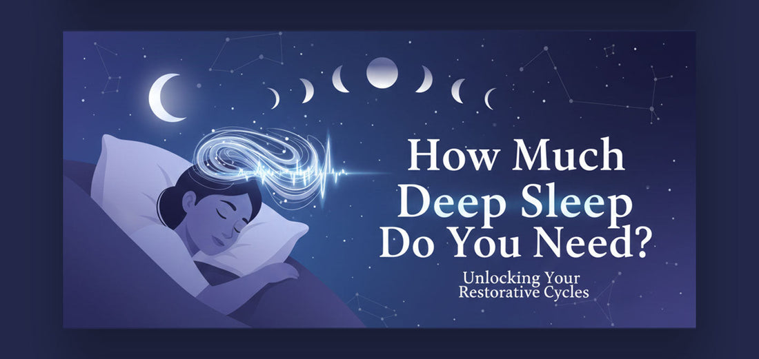 How Much Deep Sleep Do You Need?