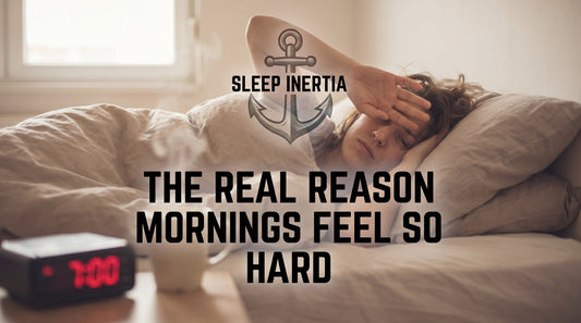 Sleep Inertia - the Real Reason Mornings Feel So Hard