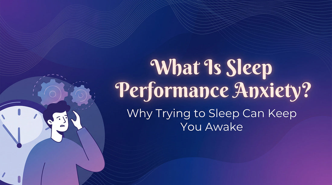 What Is Sleep Performance Anxiety