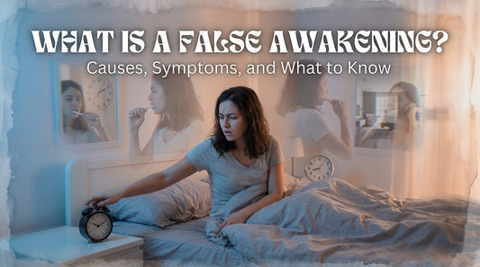 What Is a False Awakening