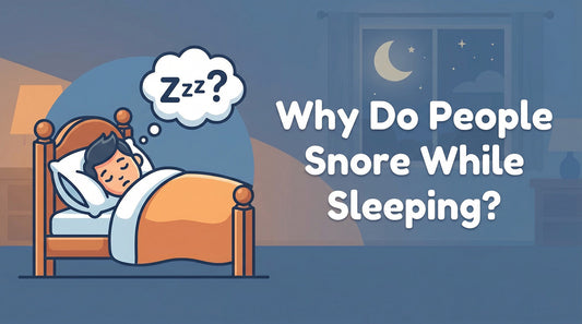Why Do People Snore While Sleeping