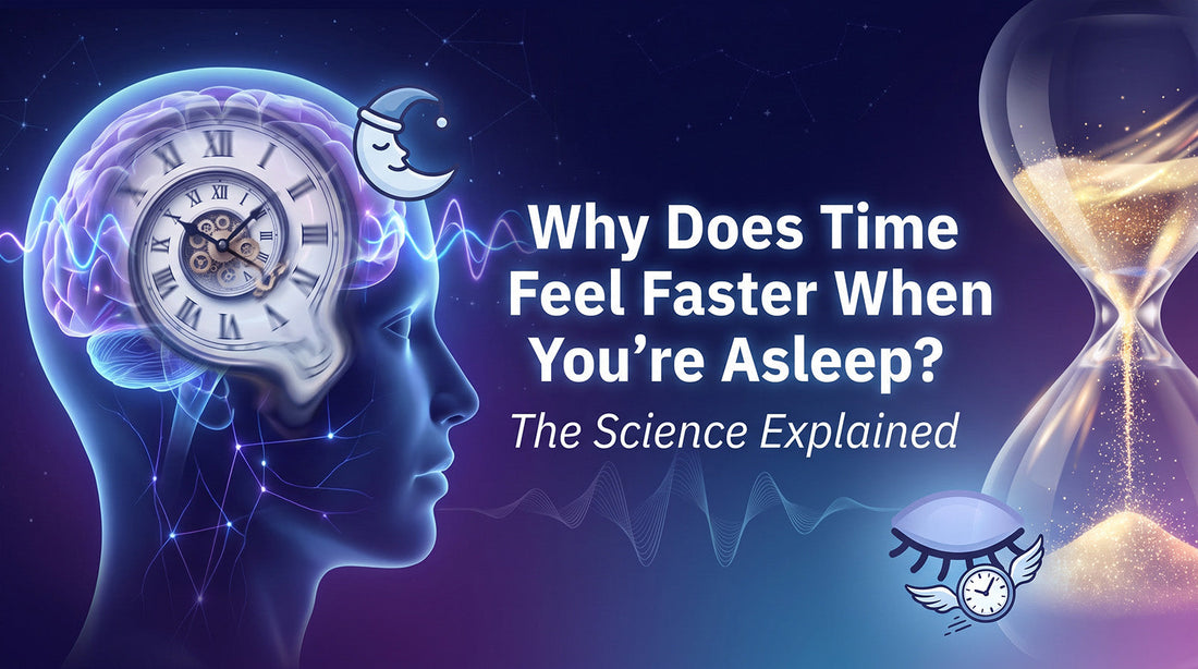 Why Does Time Feel Faster When You're Asleep